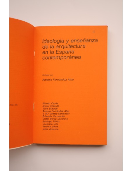 Ideología y enseñanza de la arquitectura en la España contemporánea
