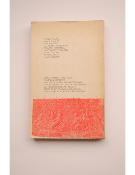 Ideología y enseñanza de la arquitectura en la España contemporánea