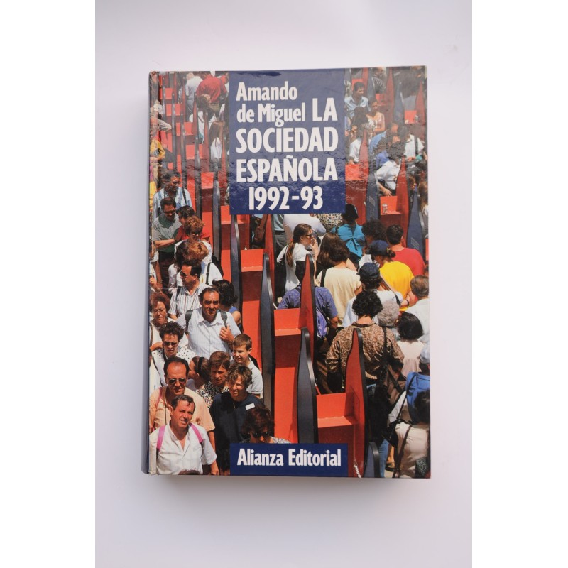 La Sociedad Española, 1992-93 : informe sociológico de la Universidad Complutense