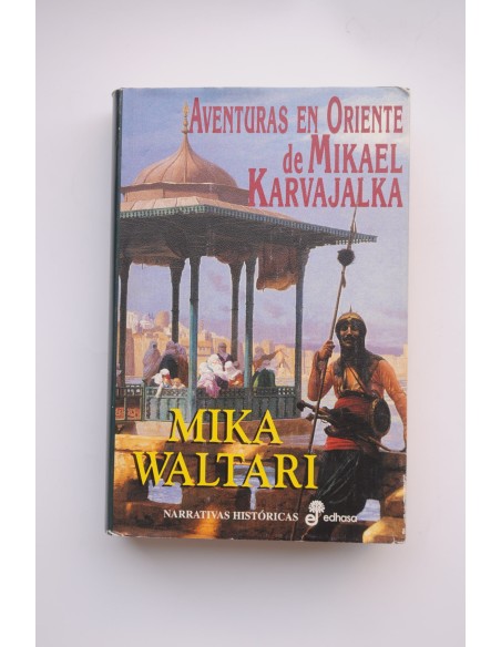 Aventuras en Oriente de Mikael Karvajalka