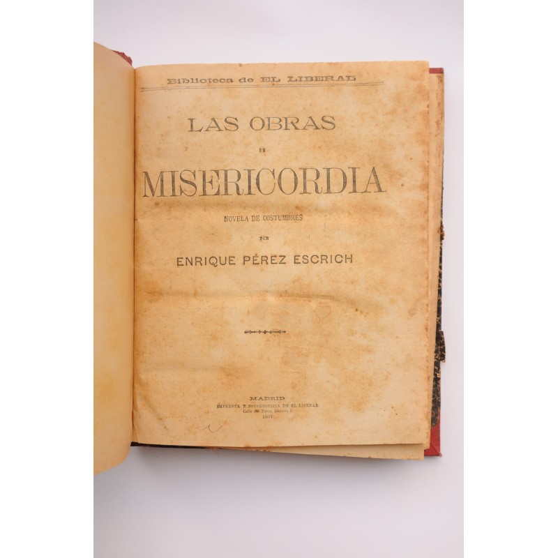 Las obras de Misericordia : novela de costumbres