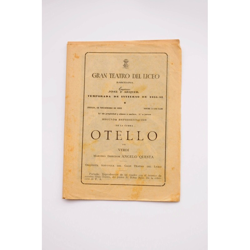 Gran Teatro del Liceo. Temporada de Ópera invierno 1955-56 : segunda representación de la ópera Otello
