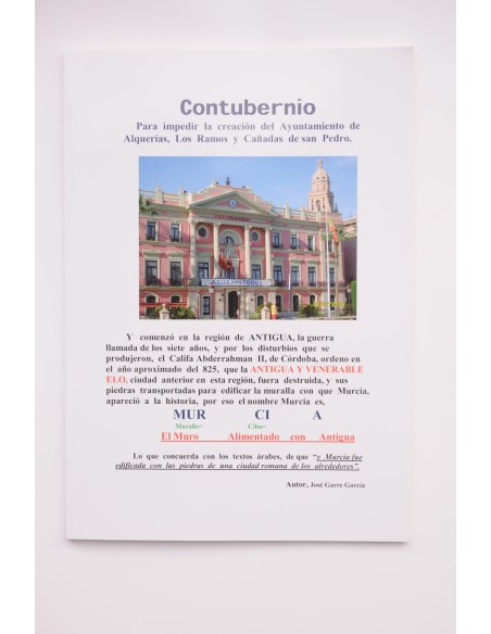 Contubernio para impedir la creación del Ayuntamiento de Alquerías, Los Ramos y Cañada de San Pedro
