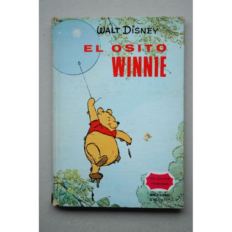 El osito Winnie : basada en la historia de A. A. Milne