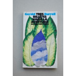 Tres billetes hacia la aventura