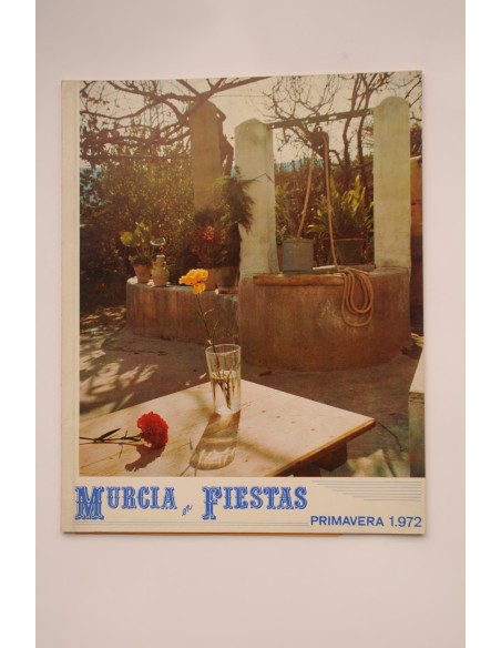 Murcia en fiestas. Primavera 1972