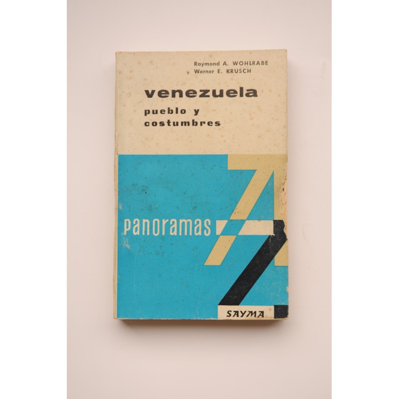 Venezuela : pueblo y costumbres