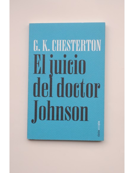 El juicio del doctor Johnson. Comedia en tres actos