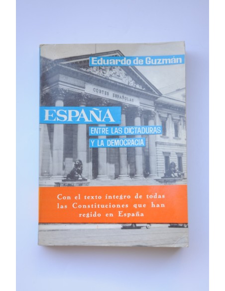 España, entre las dictaduras y la democracia