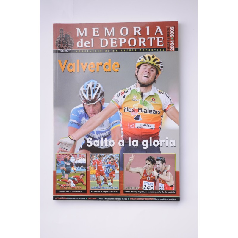 Memoria del Deporte 2004-2005. Valverde salto a la gloria