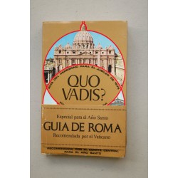 Quo vadis? : [guía del peregrino para el Jubileo de 1975]