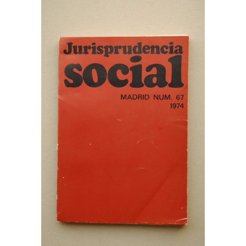 Jurisprudencia social. -- Nº 67 (1974)