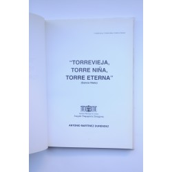 Torrevieja, Torre niña, Torre eterna 2