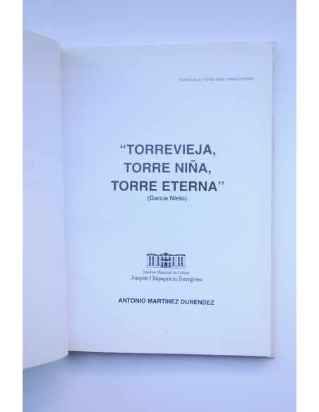 Torrevieja, Torre niña, Torre eterna