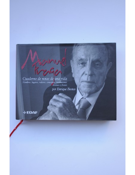 Manuel Fraga. Cuadernos de notas de una vida