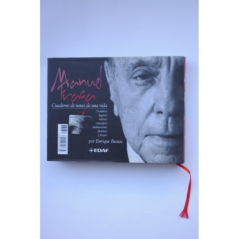 Manuel Fraga. Cuadernos de notas de una vida