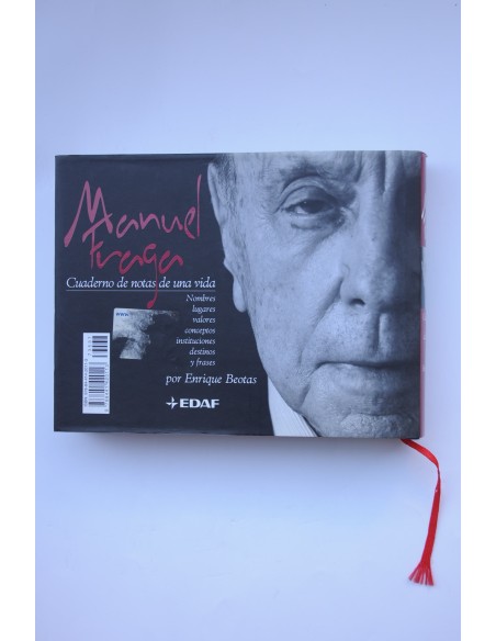 Manuel Fraga. Cuadernos de notas de una vida