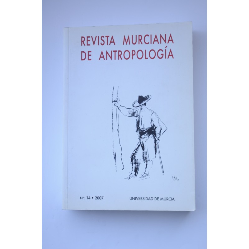 Revista murciana de antropología. Congreso sobre etnoarqueología del agua en el campo de Cartagena. Vol. I.