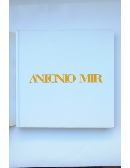 Antonio Mir. 30 años de pintura, 1966 - 1996