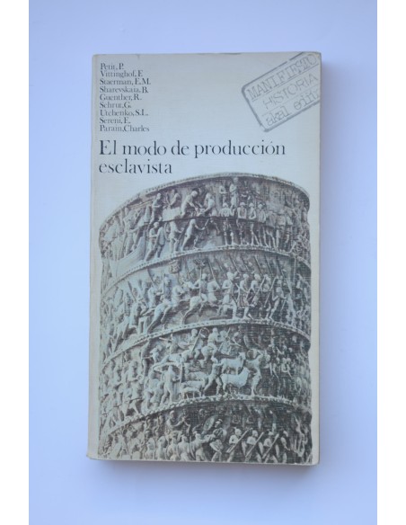 El modo de producción esclavista