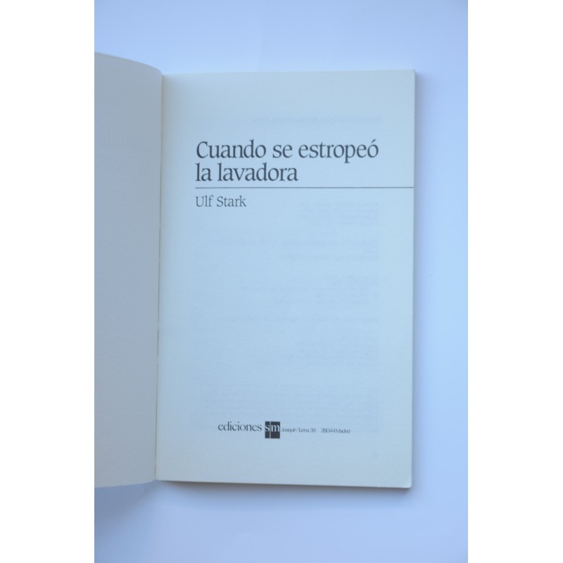 Cuando se estropeó la lavadora