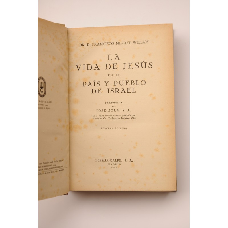 La vida de Jesús en el país y pueblo de Israel