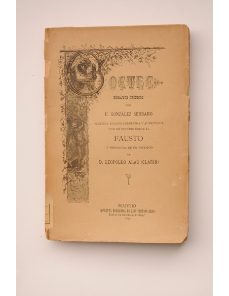 Goethe : ensayos críticos , estudio sobre el Fausto , y 