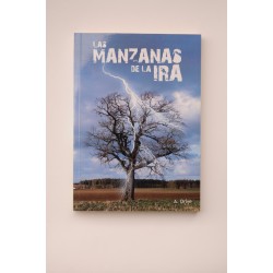 Las manzanas de la ira : basada en hechos reales