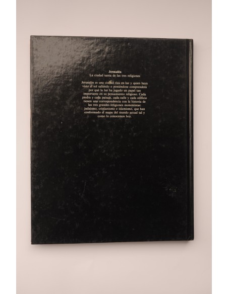 Jerusalén. La ciudad santa de las tres religiones