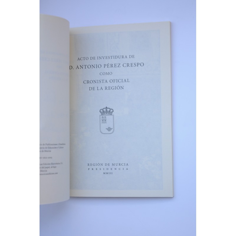 Acto de investidura de D. Antonio Pérez Crespo...