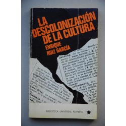 La descolonización de la cultura