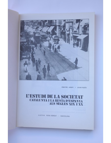 L'Estudi de la Societat. Catalunya i la resta d'Espanya als segles XIX y XX