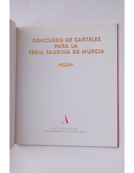 Concurso de Carteles para la Feria Taurina de Murcia, 1997