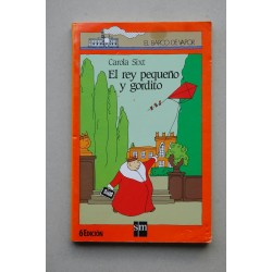 El rey pequeño y gordito