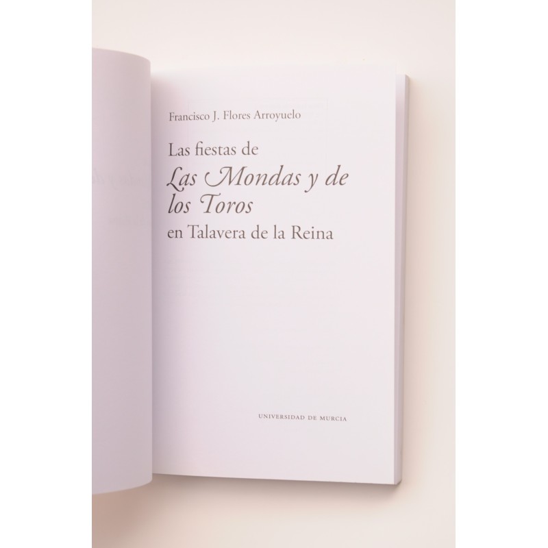 La fiesta de Las Mondas y de los los Toros en...