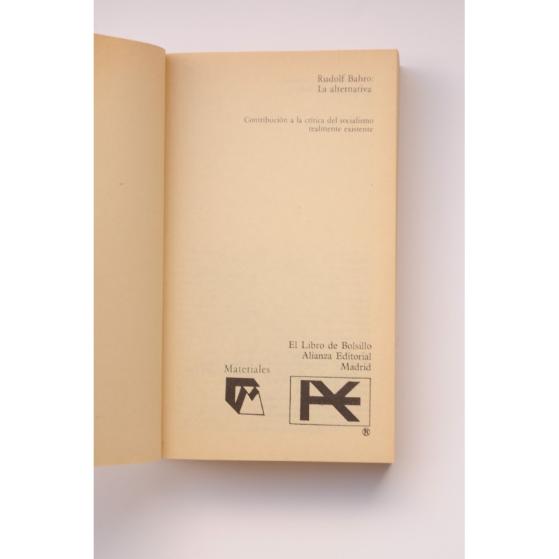 La alternativa. Contribución a la crítica del...