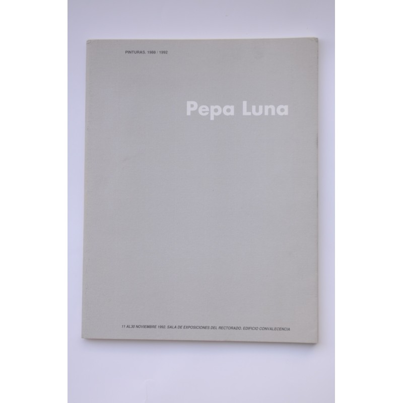 Pepa Luna. Pinturas 1988/1992