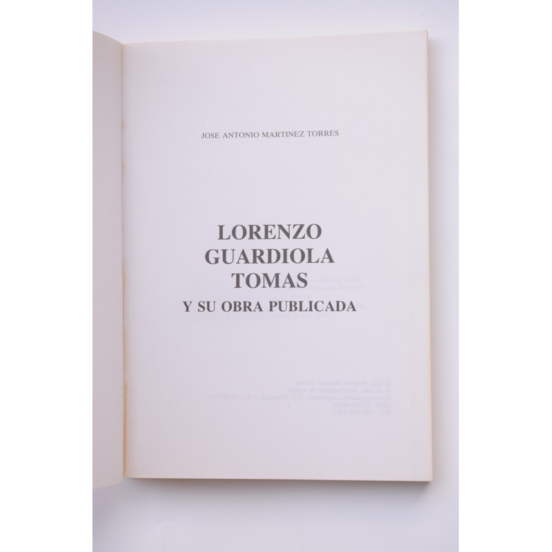 Lorenzo Guardiola Tomás y su obra publicada