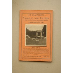 Cómo se crían los hijos : agua, aire, sol, ejercicio, una...