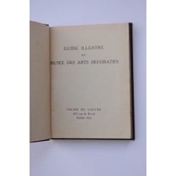 Guide illustré du Musée des Arts Décoratifs 2