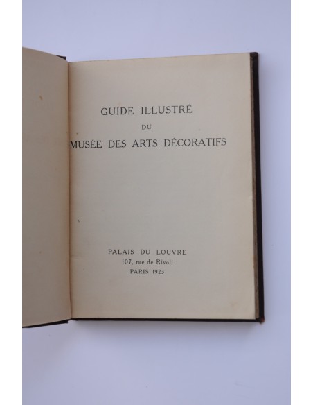 Guide illustré du Musée des Arts Décoratifs