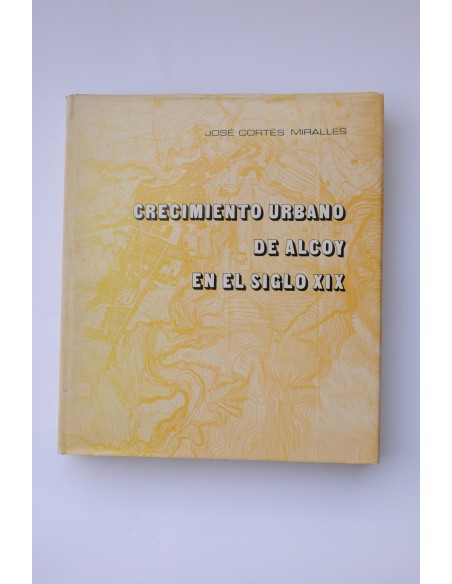Crecimiento urbano de Alcoy en el siglo XIX