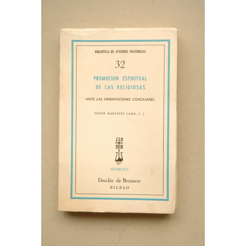 Promoción espiritual de las religiosas ante las orientaciones conciliares