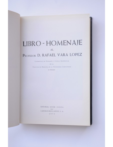 Libro-Homenaje al profesor D. Rafael Vara López