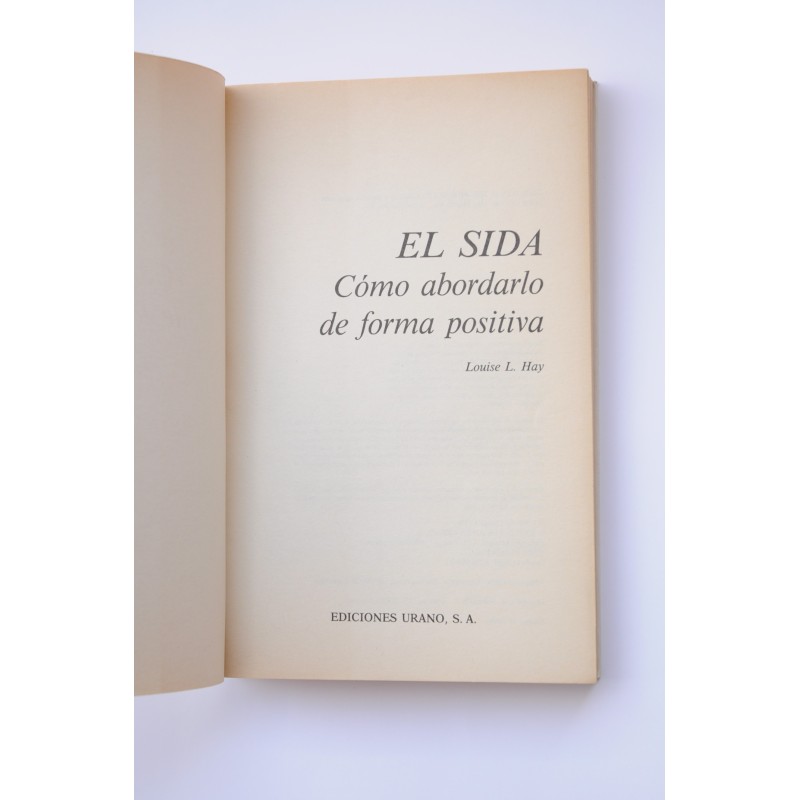 El Sida: cómo abordarlo de forma positiva