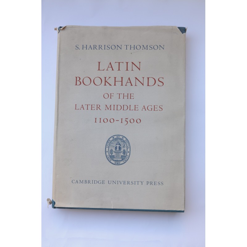 Latin Bookhands of the later middle ages (1100-1500)
