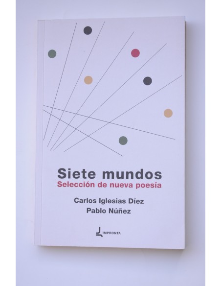 Siete mundos. Selección de nueva poesía
