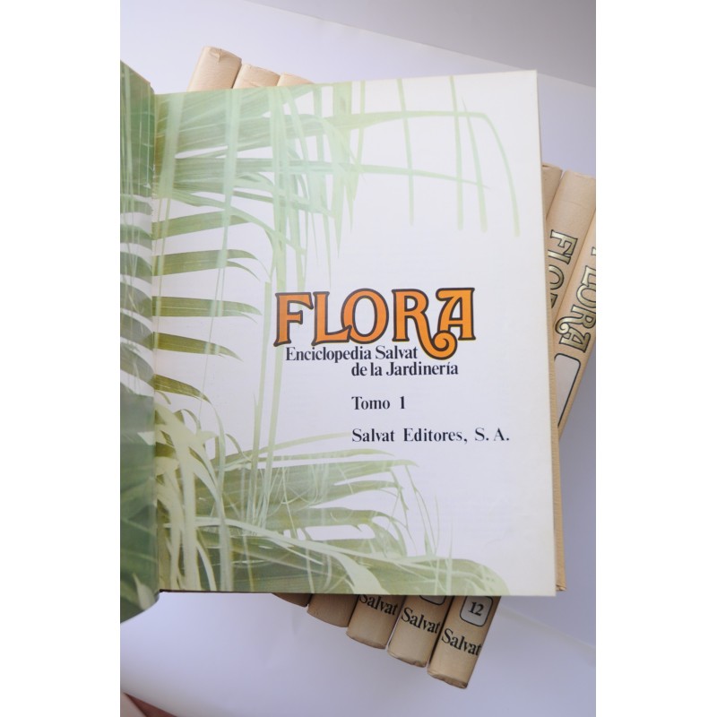 Flora. Enciclopedia Salvat de jardinería
