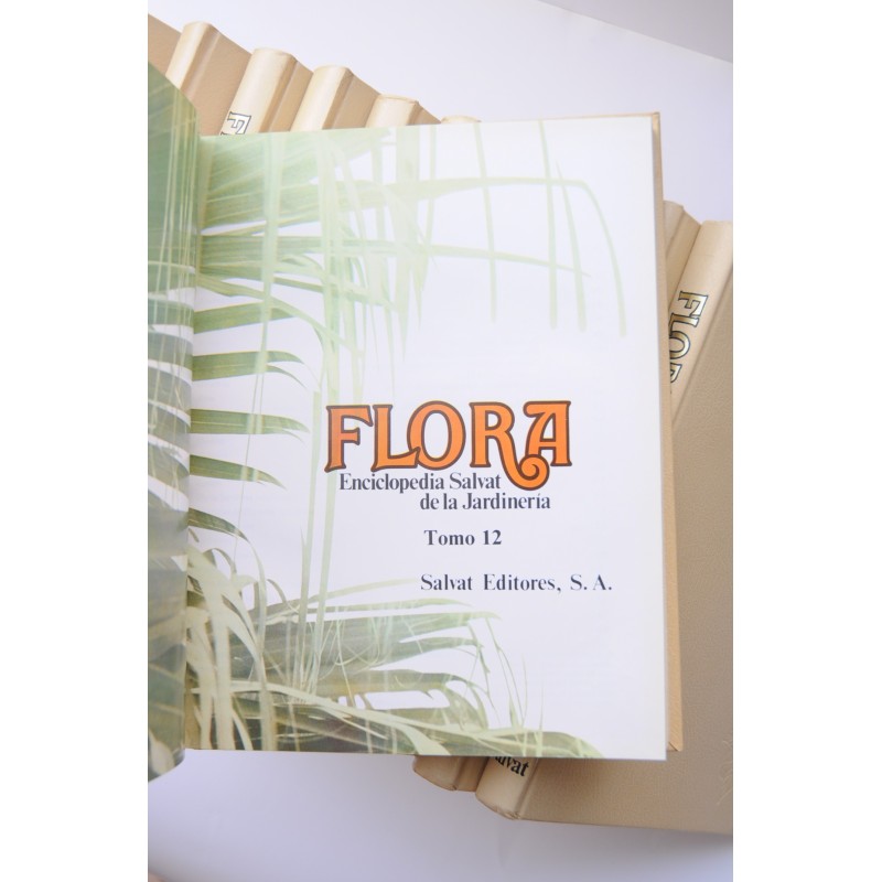 Flora. Enciclopedia Salvat de jardinería