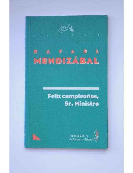 Feliz cumpleaños, Sr. Ministro